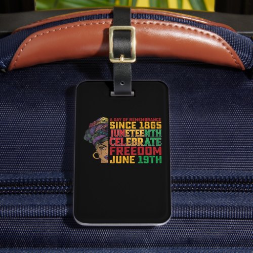 Juneteenth A Day Of Remembrance Black Freedom Luggage Tag