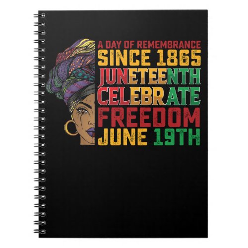 Juneteenth A Day Of Remembrance Black Freedom Notebook