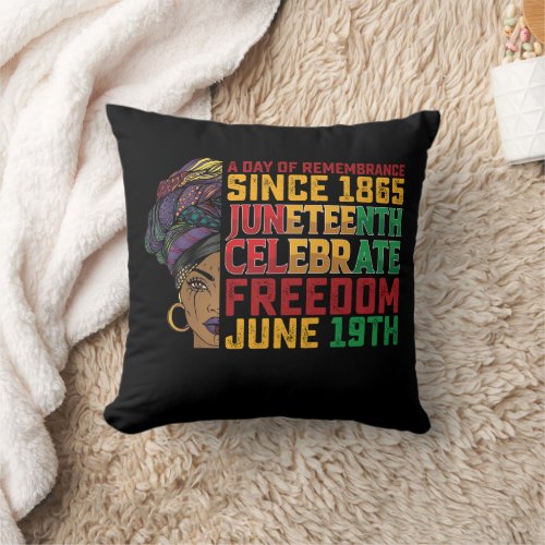 Juneteenth A Day Of Remembrance Black Freedom Throw Pillow