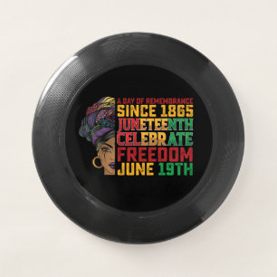 Juneteenth A Day Of Remembrance Black Freedom Wham-O Frisbee