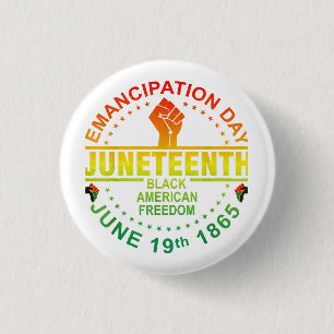 Juneteenth African American Freedom Black 1865 Button
