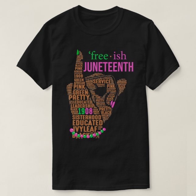 Juneteenth Aka Freeish Since 1865 Independence boa T-Shirt (Design Front)