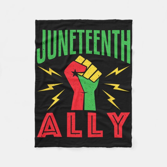 Juneteenth Ally June 19 Support Protest Pride Fist Fleece Blanket (Front)