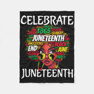 Juneteenth Because My Ancestor Weren't Free Afro B Fleece Blanket