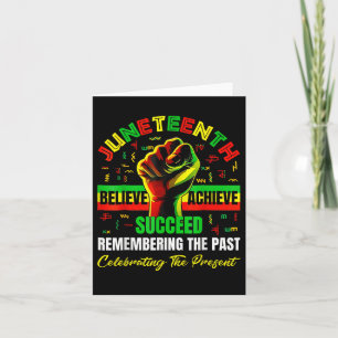 Juneteenth Believe Succeed Remembering The Past Af Card