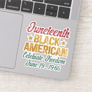 Juneteenth Black American Celebrate Freedom Cool Sticker