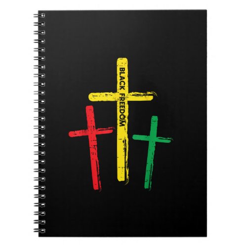 Juneteenth Black Freedom Cross 1865 Christian Men  Notebook