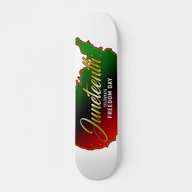 Juneteenth Black Independence Skateboard (Front)