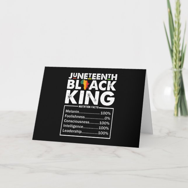 Juneteenth Black King Nutritional Facts Melanin  Card (Front)