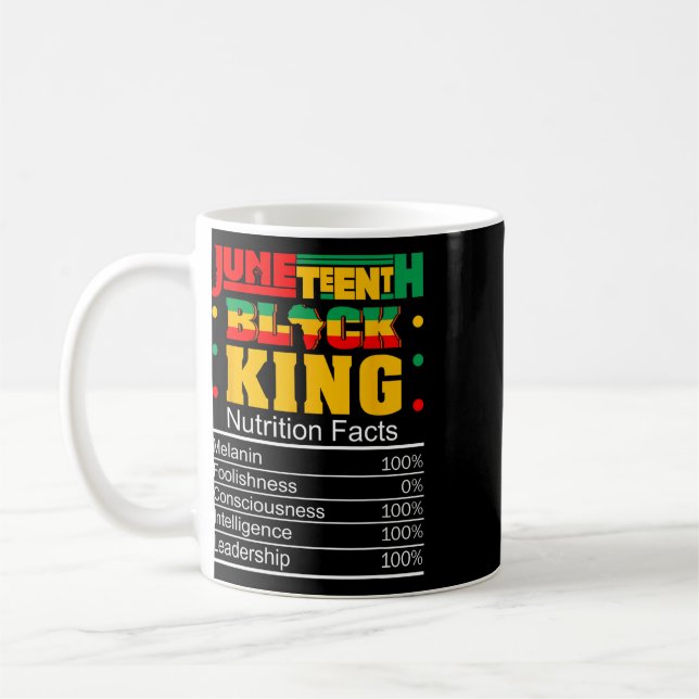 Juneteenth Black King Nutritional Facts Pride Afri Coffee Mug (Left)