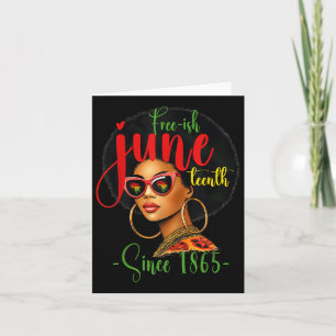 Juneteenth Black Pride 1865 African American Freed Card