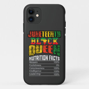 Juneteenth Black Queen Nutrition Facts iPhone 11 Case