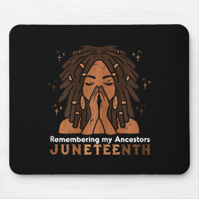 Juneteenth Black Woman Remembering Ancestors Women Mouse Pad (Front)