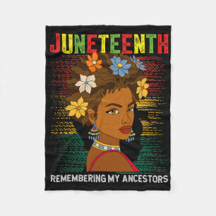 Juneteenth Black Woman Remembering My Ancestors Gi Fleece Blanket