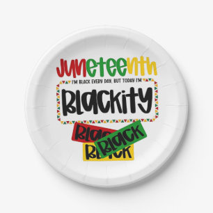 Juneteenth Blackity Black Black Black Funny Paper Plates