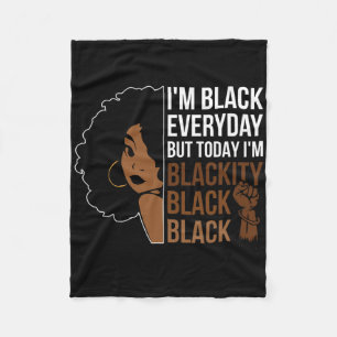 Juneteenth Blackity Black Woman African American H Fleece Blanket