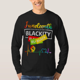 Juneteenth Blackity Heartbeat Black History Africa T-Shirt