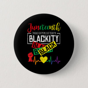 Juneteenth Blackity Heartbeat Freedom African June Button