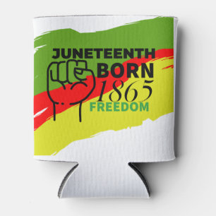 Juneteenth Born 1865 Can Cooler