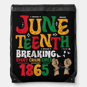 Juneteenth Breaking Every Chain Since 1865 Freedom Drawstring Bag
