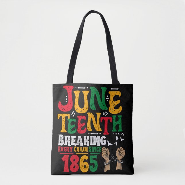 Juneteenth Breaking Every Chain Since 1865 Freedom Tote Bag (Front)