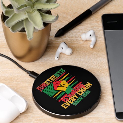 Juneteenth Breaking Every Chain Since 1865 Wireless Charger