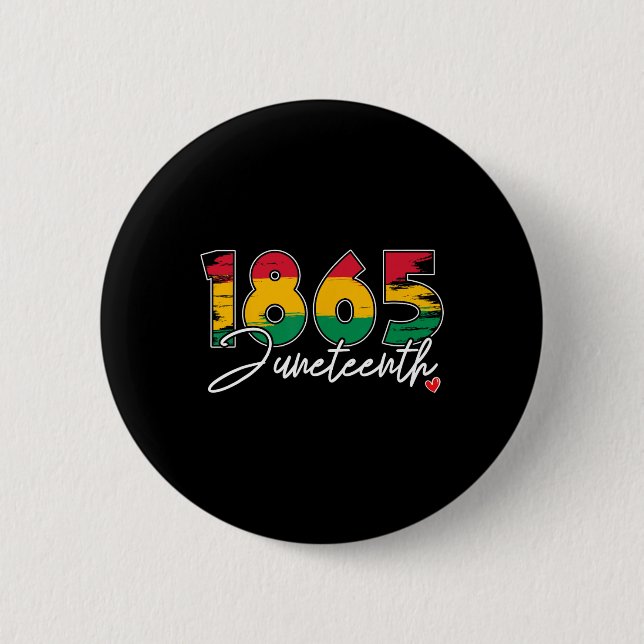 Juneteenth Celebrate Black Freedom 1865 Heart Hist Button (Front)