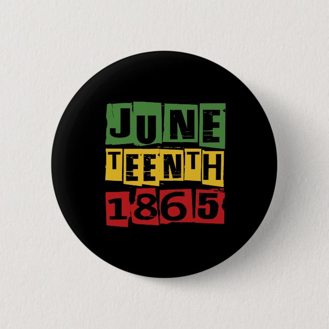 Juneteenth Celebrate Black Freedom 1865 History Mo Button (Front)