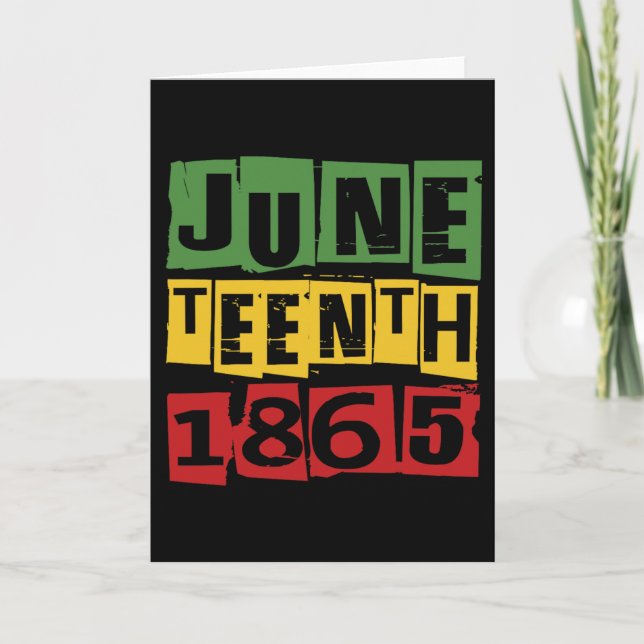 Juneteenth Celebrate Black Freedom 1865 History Mo Card (Front)