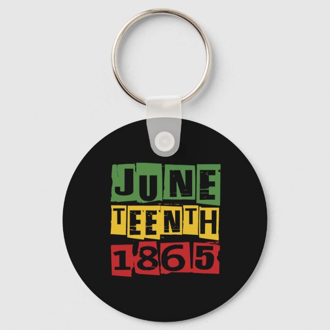 Juneteenth Celebrate Black Freedom 1865 History Mo Keychain (Front)