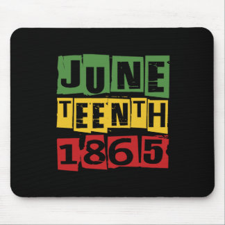 Juneteenth Celebrate Black Freedom 1865 History Mo Mouse Pad