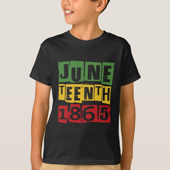 Juneteenth Celebrate Black Freedom 1865 History Mo T-Shirt (Front)