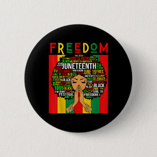 Juneteenth Celebrate Black Girl Magic Freedom Day Button