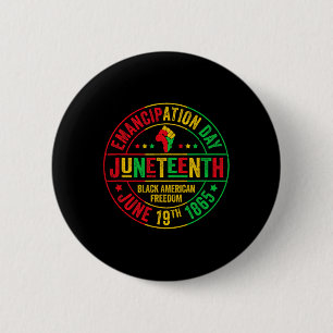 Juneteenth Celebrate Freedom 1865 African American Button