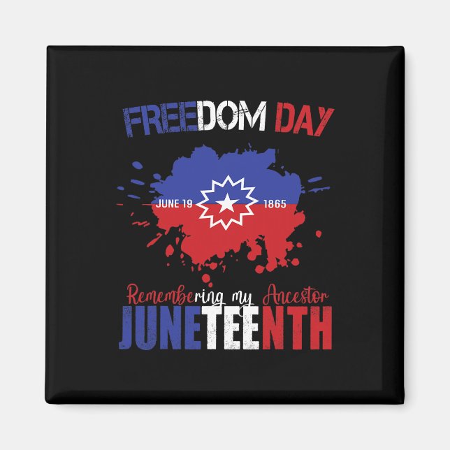 Juneteenth Celebrate Freedom Red White Blue Free B Magnet (Front)
