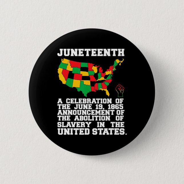 Juneteenth Celebrates Black African American Freed Button (Front)
