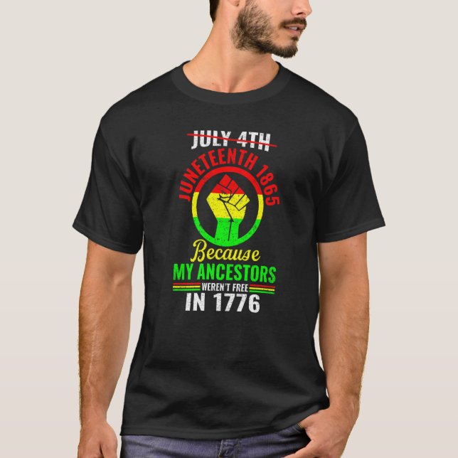 Juneteenth Celebrates Black African American Freed T-Shirt (Front)