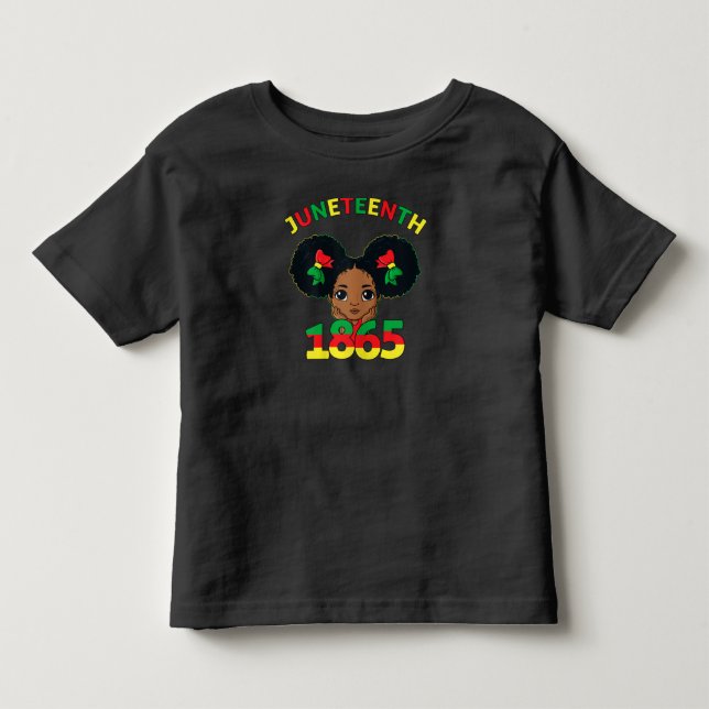 Juneteenth Celebrating 1865 Cute Brown Skin Girls Toddler T-shirt (Front)