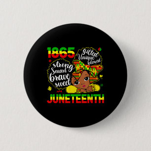 Juneteenth Celebrating 1865 Freedom Cute Black Gir Button