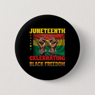 Juneteenth Celebrating Black Freedom 1865 African Button