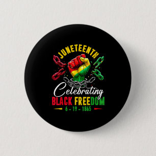 Juneteenth Celebrating Black Freedom 1865 African Button