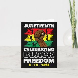 Juneteenth Celebrating Black Freedom 1865 African Card