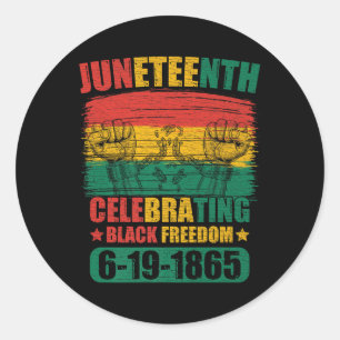 Juneteenth Celebrating Black Freedom 1865 African Classic Round Sticker