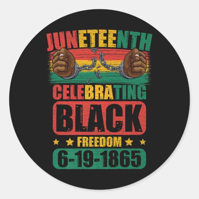 Juneteenth Celebrating Black Freedom 1865 African  Classic Round Sticker (Front)