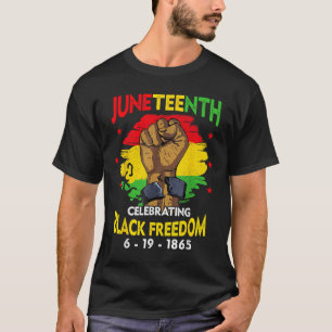 Juneteenth Celebrating Black Freedom 1865 African T-Shirt