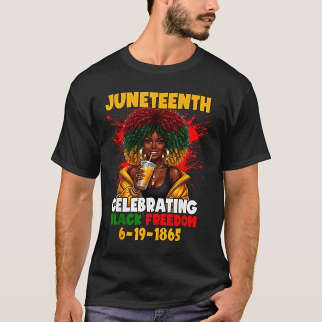Juneteenth celebrating black freedom 1865 afro T-Shirt (Front)