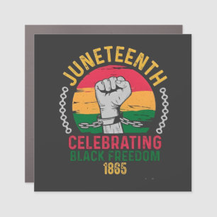 Juneteenth Celebrating Black Freedom 1865 Car Magnet
