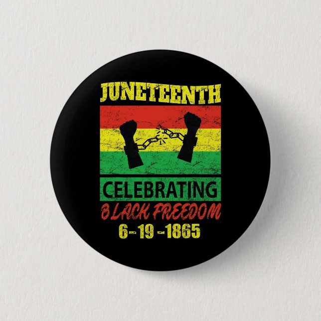 Juneteenth Celebrating Black Freedom 1865 Flag 1  Button (Front)