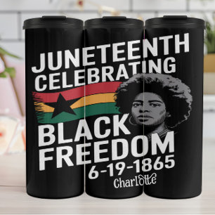 Juneteenth: Celebrating Black Freedom, 1865 Thermal Tumbler