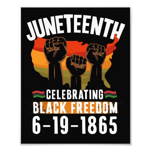 Juneteenth Celebrating Black Freedom 186 African Photo Print